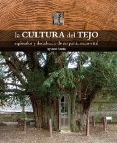 LA CULTURA DEL TEJO