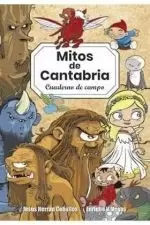 MITOS DE CANTABRIA CUADERNO DE CAMPO