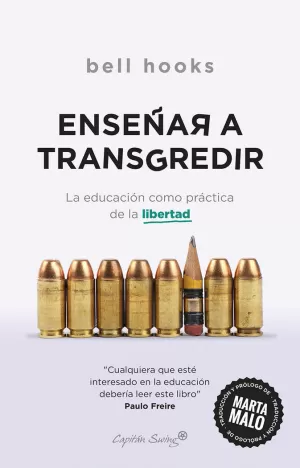 ENSEÑAR A TRANSGREDIR ENSEÑAR A TRANSGREDIR