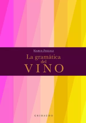 GRAMÁTICA DEL VINO