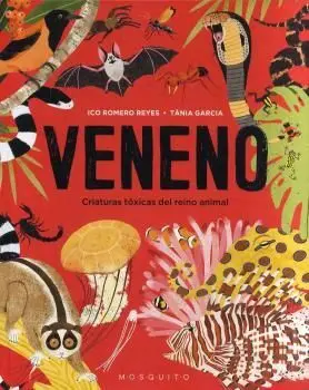 VENENO CRIATURAS TOXICAS DEL REINO ANIMAL