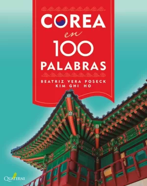 COREA EN 100 PALABRAS COREA EN 100 PALABRAS