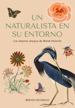 UN NATURALISTA EN SU ENTORNO UN NATURALISTA EN SU ENTORNO