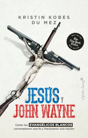 JESÚS Y JOHN WAYNE JESÚS Y JOHN WAYNE