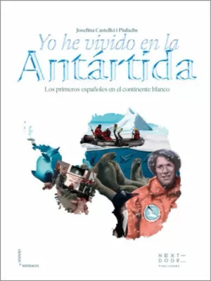 YO HE VIVIDO EN LA ANTÁRTIDA YO HE VIVIDO EN LA ANTÁRTIDA