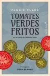 TOMATES VERDES FRITOS EN EL CAFE DE WHISTLE STOP