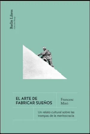 EL ARTE DE FABRICAR SUEÑOS