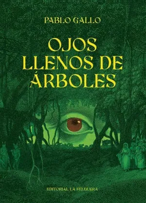 OJOS LLENOS DE ARBOLES