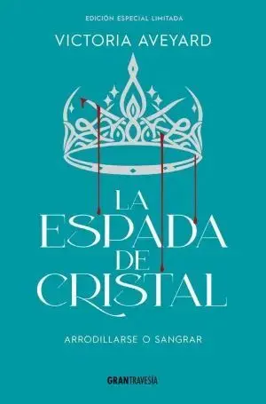 ESPADA DE CRISTAL . EDICION ESPECIAL LIMITADA
