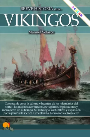BREVE HISTORIA DE LOS VIKINGOS A COLOR