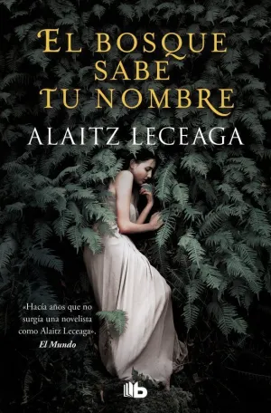 BOSQUE SABE TU NOMBRE, EL