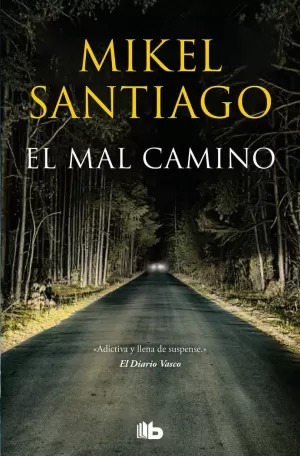 EL MAL CAMINO EL MAL CAMINO