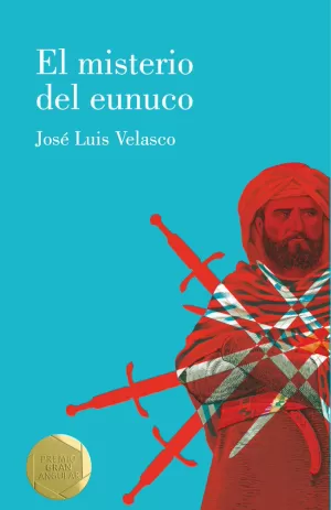 EL MISTERIO DEL EUNUCO EL MISTERIO DEL EUNUCO