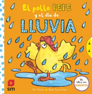 EL POLLO PEPE Y EL DÍA DE LLUVIA