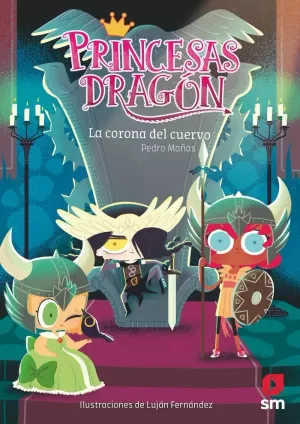 PRINCESAS DRAGÓN 12: LA CORONA DEL CUERVO