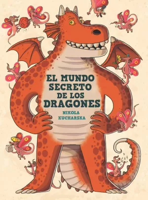 EL MUNDO SECRETO DE LOS DRAGONES EL MUNDO SECRETO DE LOS DRAGONES