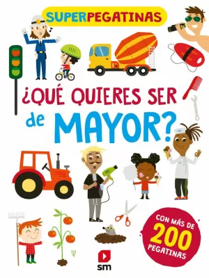 ¿QUÉ QUIERES SER DE MAYOR? ¿QUÉ QUIERES SER DE MAYOR?