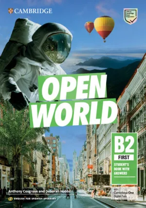 OPEN WORLD FIRST ENGLISH FOR SPANISH SPEAKERS STUDENT'S BOOK WITH ANSWERS WITH DIGITAL PACK