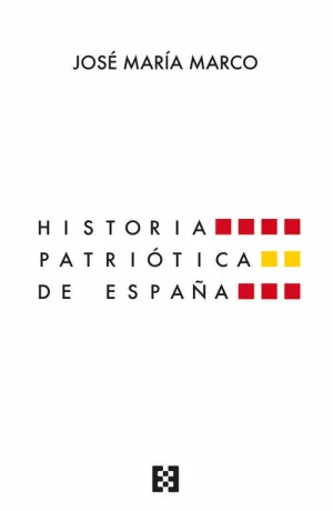 HISTORIA PATRIÓTICA DE ESPAÑA