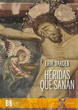 HERIDAS QUE SANAN