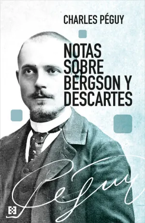NOTAS SOBRE BERGSON Y DESCARTES