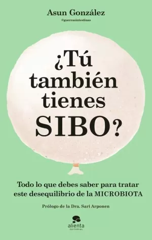 TÚ TAMBIÉN TIENES SIBO?