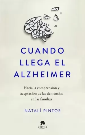 CUANDO LLEGA EL ALZHEIMER