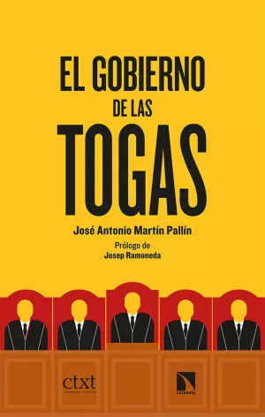 EL GOBIERNO DE LAS TOGAS EL GOBIERNO DE LAS TOGAS