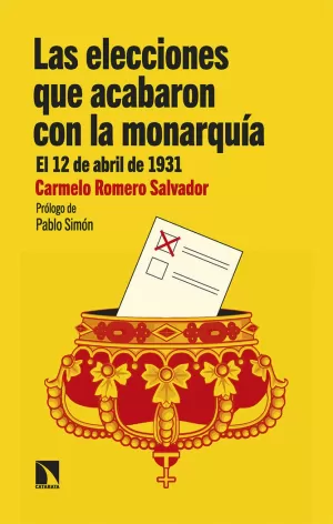 ELECCIONES QUE ACABARON CON LA MONARQUÍA, LAS