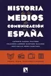 HISTORIA DE LOS MEDIOS DE COMUNICACION EN ESPAÑA