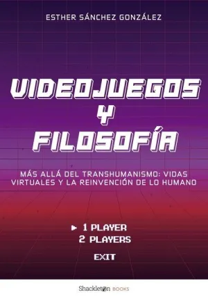 VIDEOJUEGOS Y FILOSOFIA