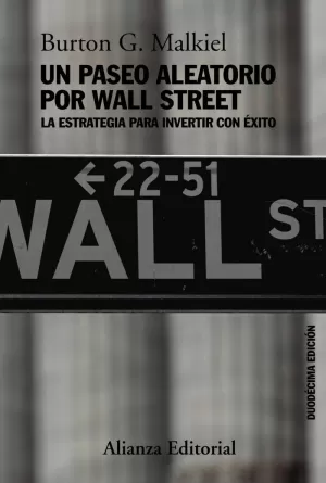 UN PASEO ALEATORIO POR WALL STREET UN PASEO ALEATORIO POR WALL STREET