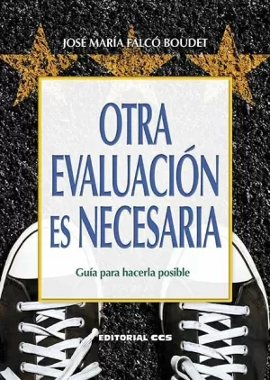 OTRA EVALUACIÓN ES NECESARIA