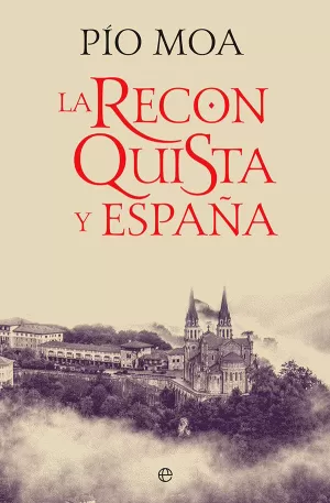 RECONQUISTA Y ESPAÑA