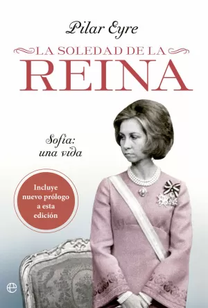 LA SOLEDAD DE LA REINA (RUSTICA)