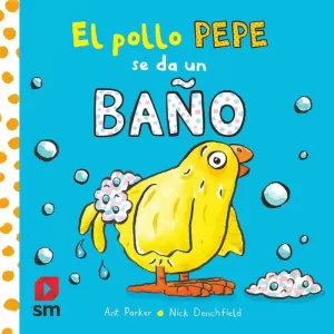 POLLO PEPE SE DA UN BAÑO, EL   LIBRO BAÑO