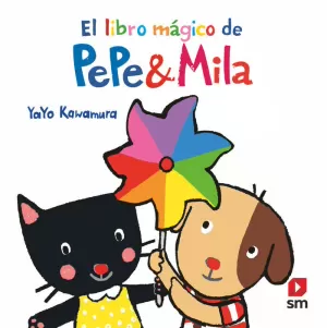 EL LIBRO MÁGICO DE PEPE Y MILA