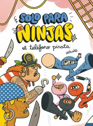 TELÉFONO PIRATA (SÓLO PARA NINJAS 4)