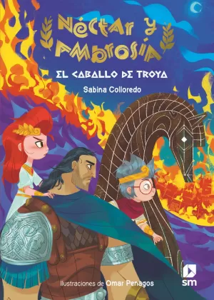 NÉCTAR Y AMBROSÍA 3: EL CABALLO DE TROYA NÉCTAR Y AMBROSÍA 3: EL CABALLO DE TROYA