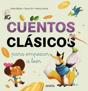 CUENTOS CLASICOS PARA EMPEZAR A LEER CUENTOS CLASICOS PARA EMPEZAR A LEER