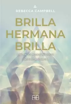 BRILLA, HERMANA, BRILLA BRILLA, HERMANA, BRILLA