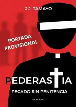 PEDERASTIA ¿PECADO SIN PENITENCIA?