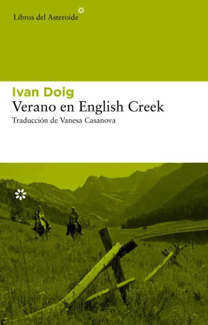 VERANO EN ENGLISH CREEK VERANO EN ENGLISH CREEK