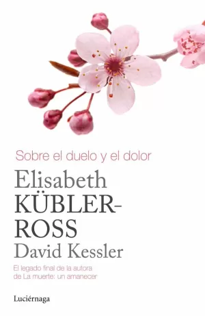 SOBRE EL DUELO Y EL DOLOR SOBRE EL DUELO Y EL DOLOR