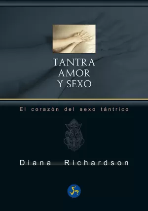 TANTRA: AMOR Y SEXO TANTRA: AMOR Y SEXO