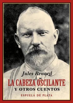 LA CABEZA OSCILANTE Y OTROS CUENTOS LA CABEZA OSCILANTE Y OTROS CUENTOS