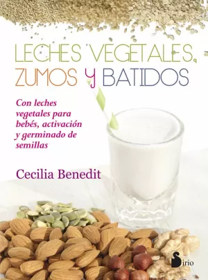 LECHES VEGETALES, ZUMOS Y BATIDOS