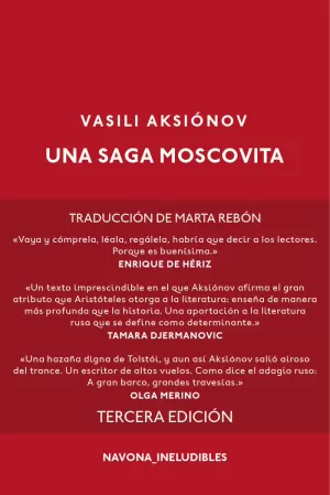 UNA SAGA MOSCOVITA