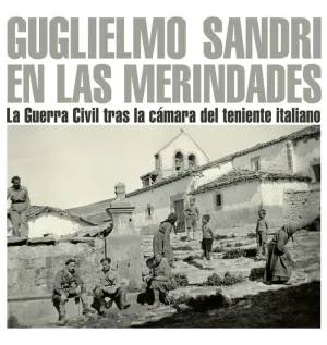 GUGLIELMO SANDRI EN LAS MERINDADES GUGLIELMO SANDRI EN LAS MERINDADES