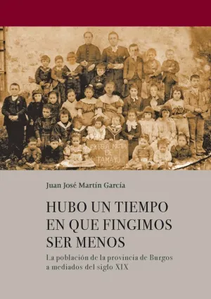 HUBO UN TIEMPO EN QUE FINGIMOS SER MENOS